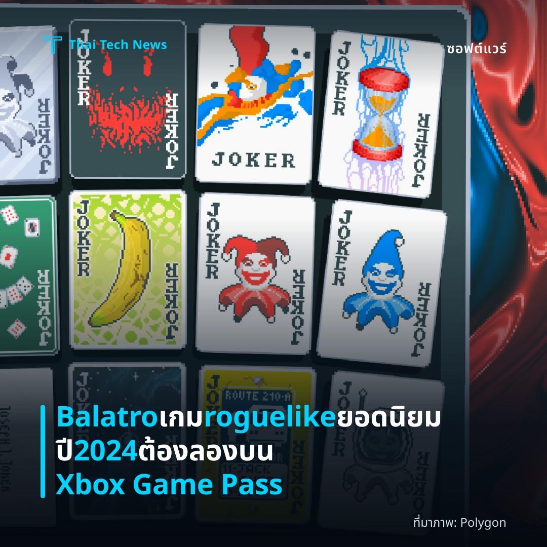 Balatro เกม roguelike ยอดนิยมปี 2024 ต้องลองบน Xbox Game Pass